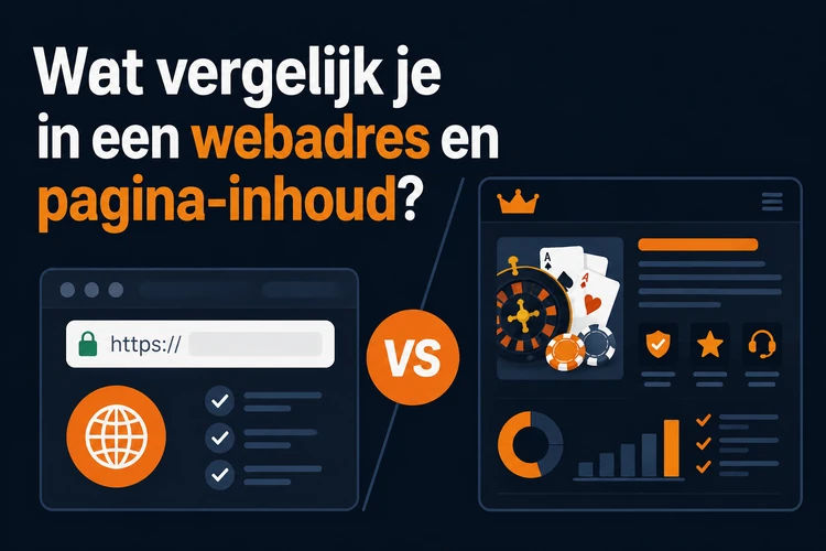 Wat vergelijk je in een webadres en pagina-inhoud?